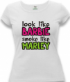 Look like BARBIE smoke like MARLEY